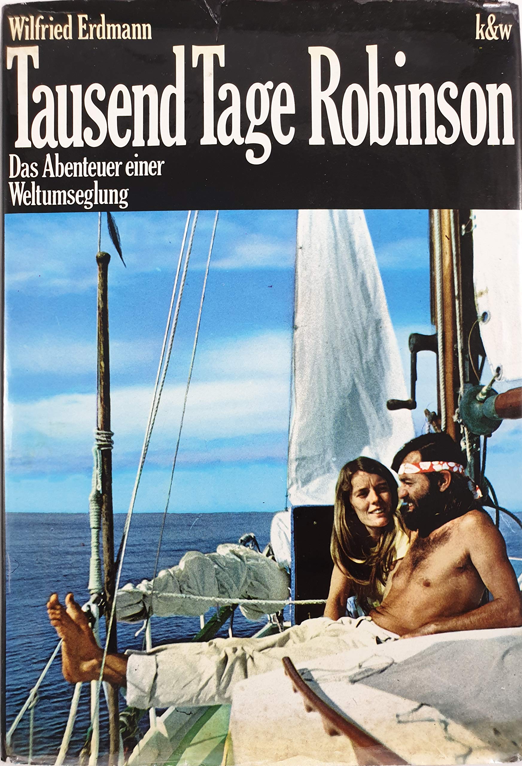Product Image: Tausend Tage Robinson: Das Abenteuer einer Weltumseglung