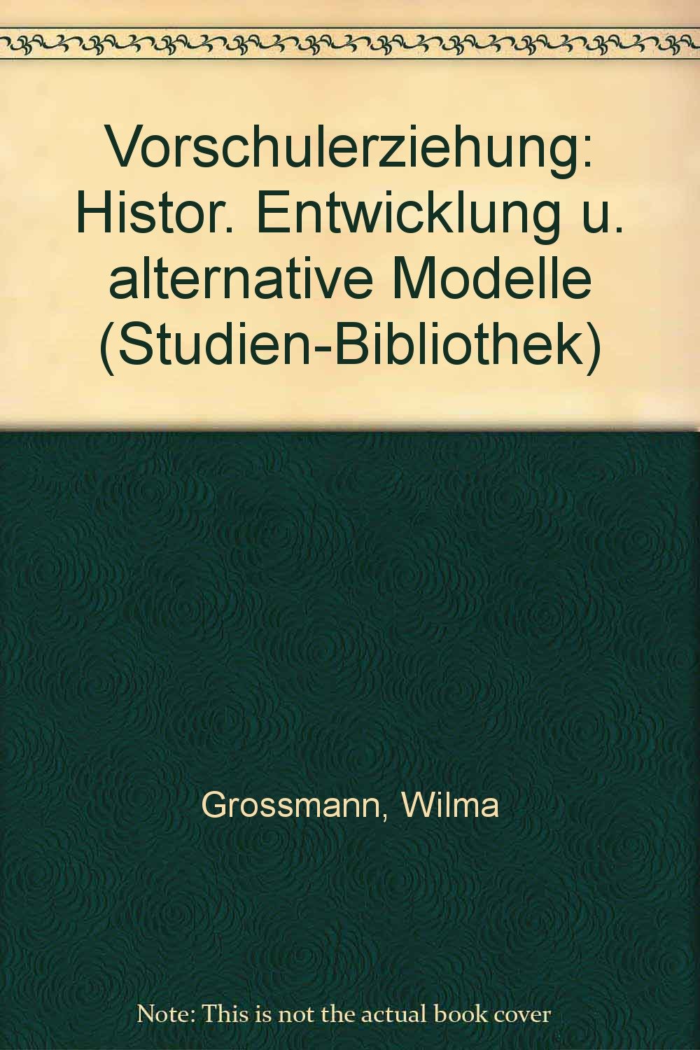 Vorschulerziehung: Historische Entwicklung und alternative Modelle Parents & Children
