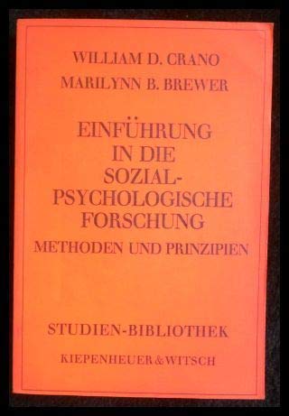 Einführung in die sozialpsychologische Forschung : Methoden u. Prinzipien. Books