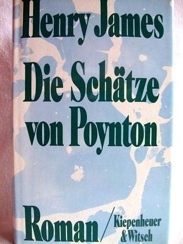 Die Schätze von Poynton: Roman Classics