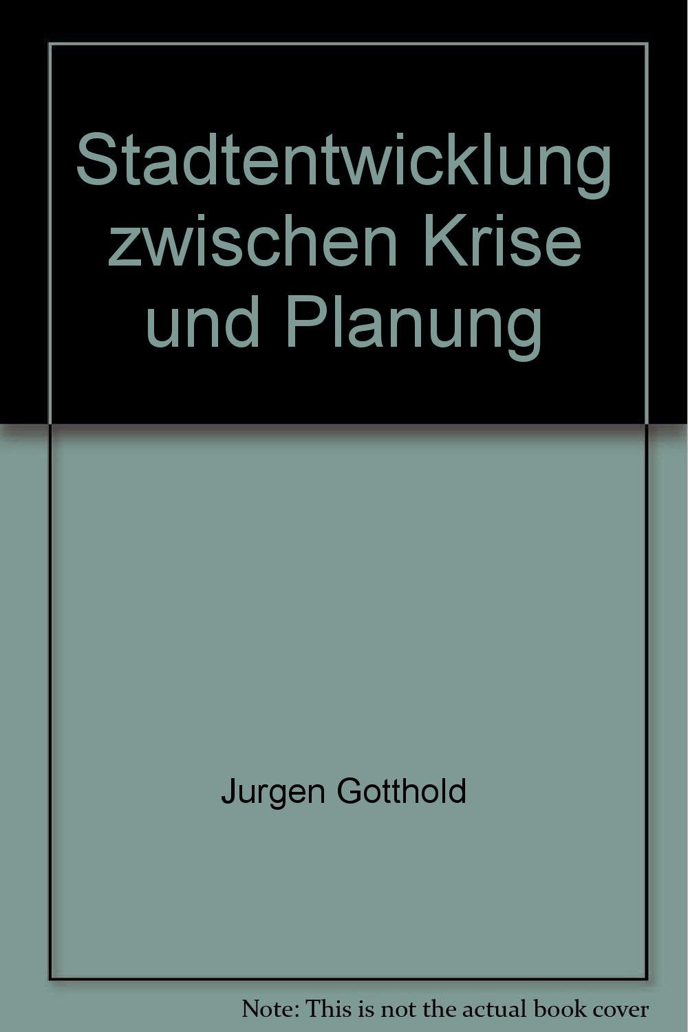 Stadtentwicklung zwischen Krise und Planung Business & Technology
