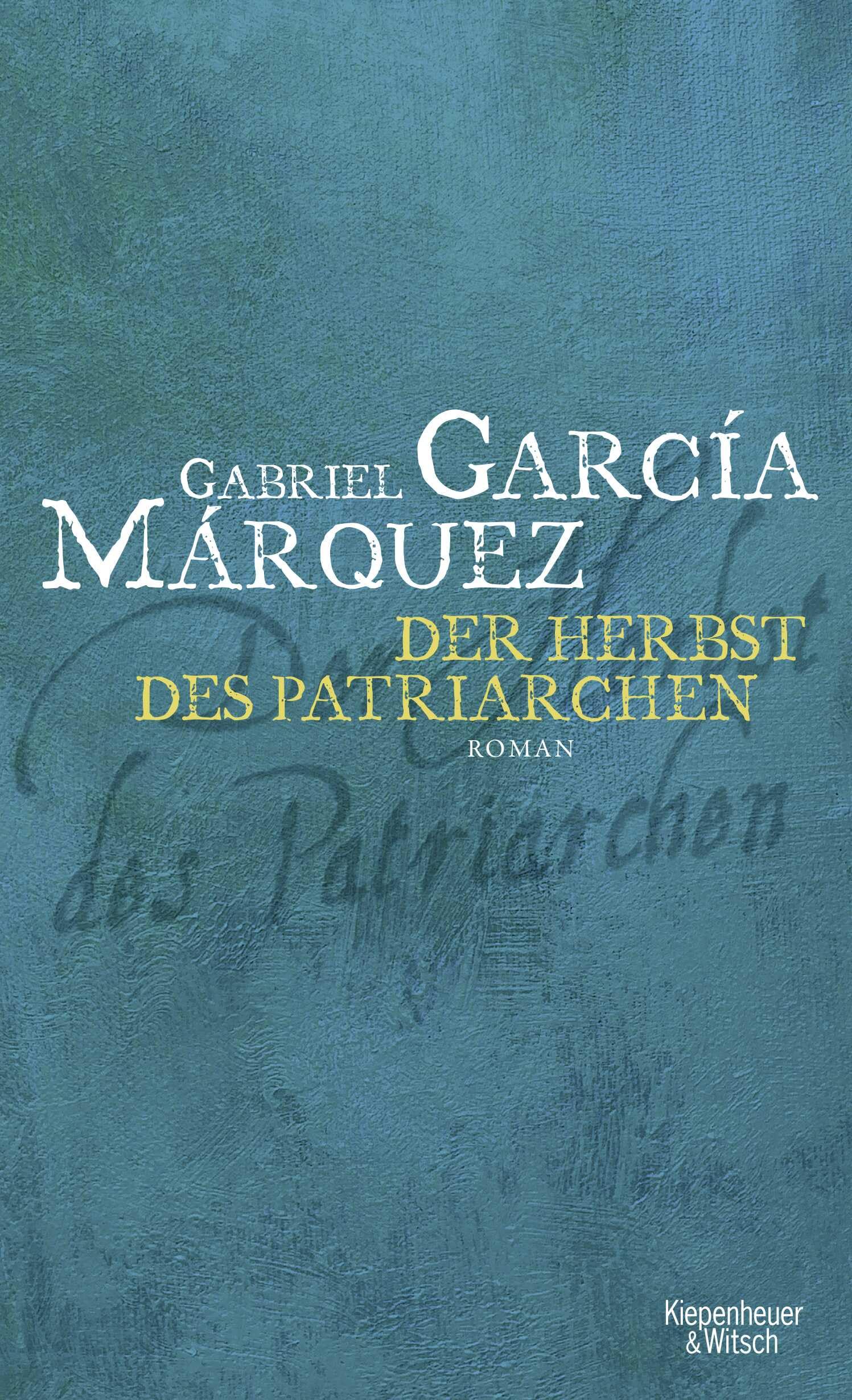 Der Herbst des Patriarchen Contemporary literature