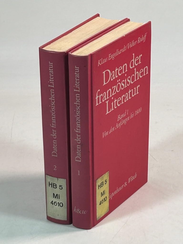Daten der französischen Literatur: Band 1: Von den Anfängen bis 1800. Band 2: Von 1800 bis zur Gegenwart Professional & Reference Books