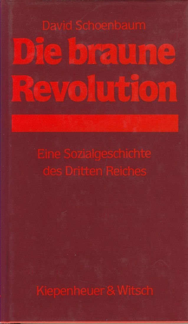 Die braune Revolution: Eine Sozialgeschichte des Dritten Reiches General education