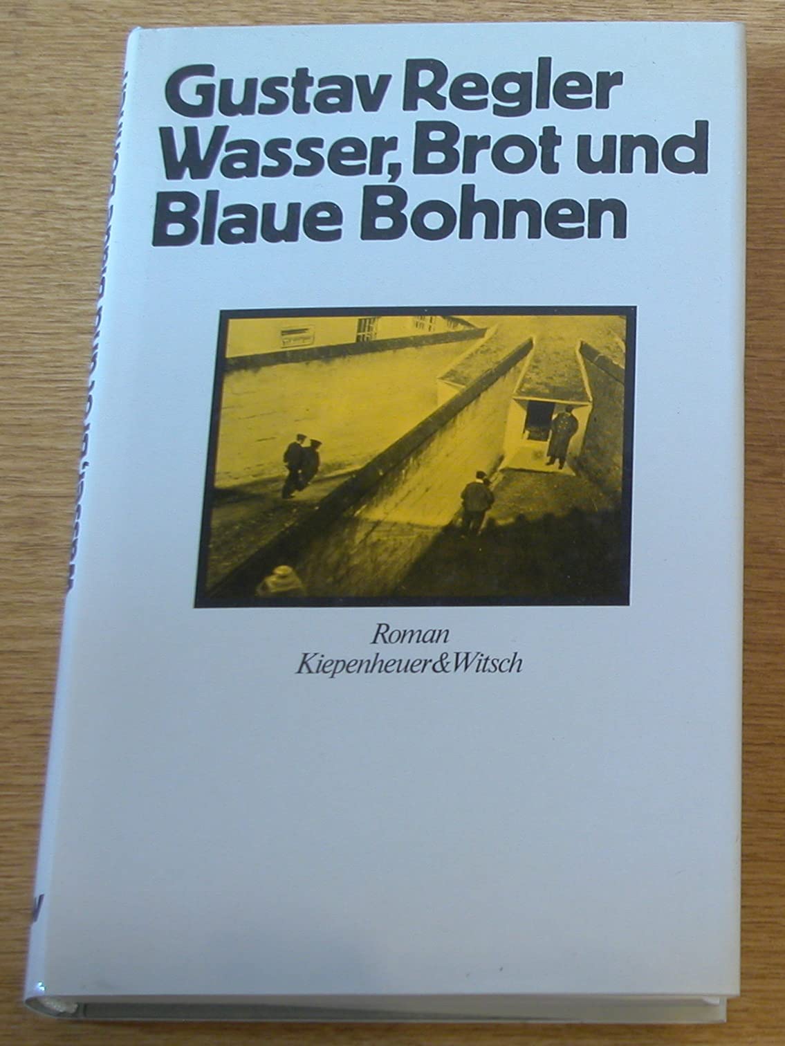 Wasser, Brot und Blaue Bohnen: Roman Books