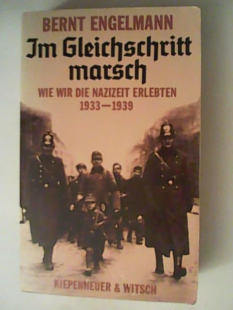Im Gleichschritt marsch: Wie wir die Nazizeit erlebten 1933-1939 Books