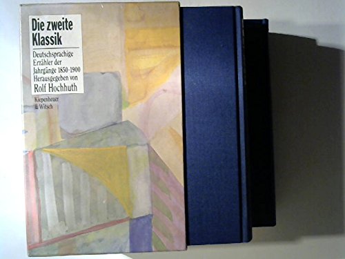 Die zweite Klassik: Deutschsprachige Erzähler der Jahrgänge 1850-1900 Books