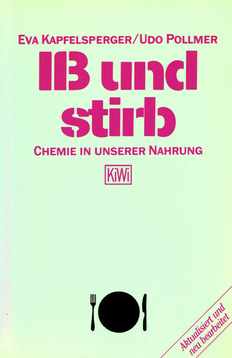 Iss und stirb: Chemie in unserer Nahrung (KiWi) Natural Sciences