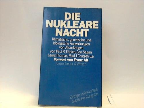 Die nukleare Nacht. Die langfristigen klimatischen und biologischen Auswirkungen von Atomkriegen Medicine
