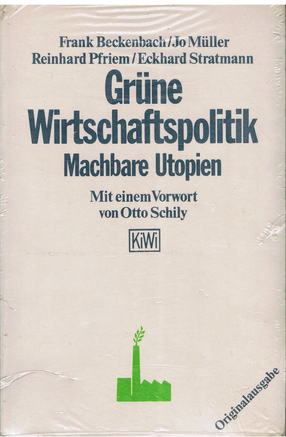 Grüne Wirtschaftspolitik - Machbare Utopien (KiWi) Business & Technology
