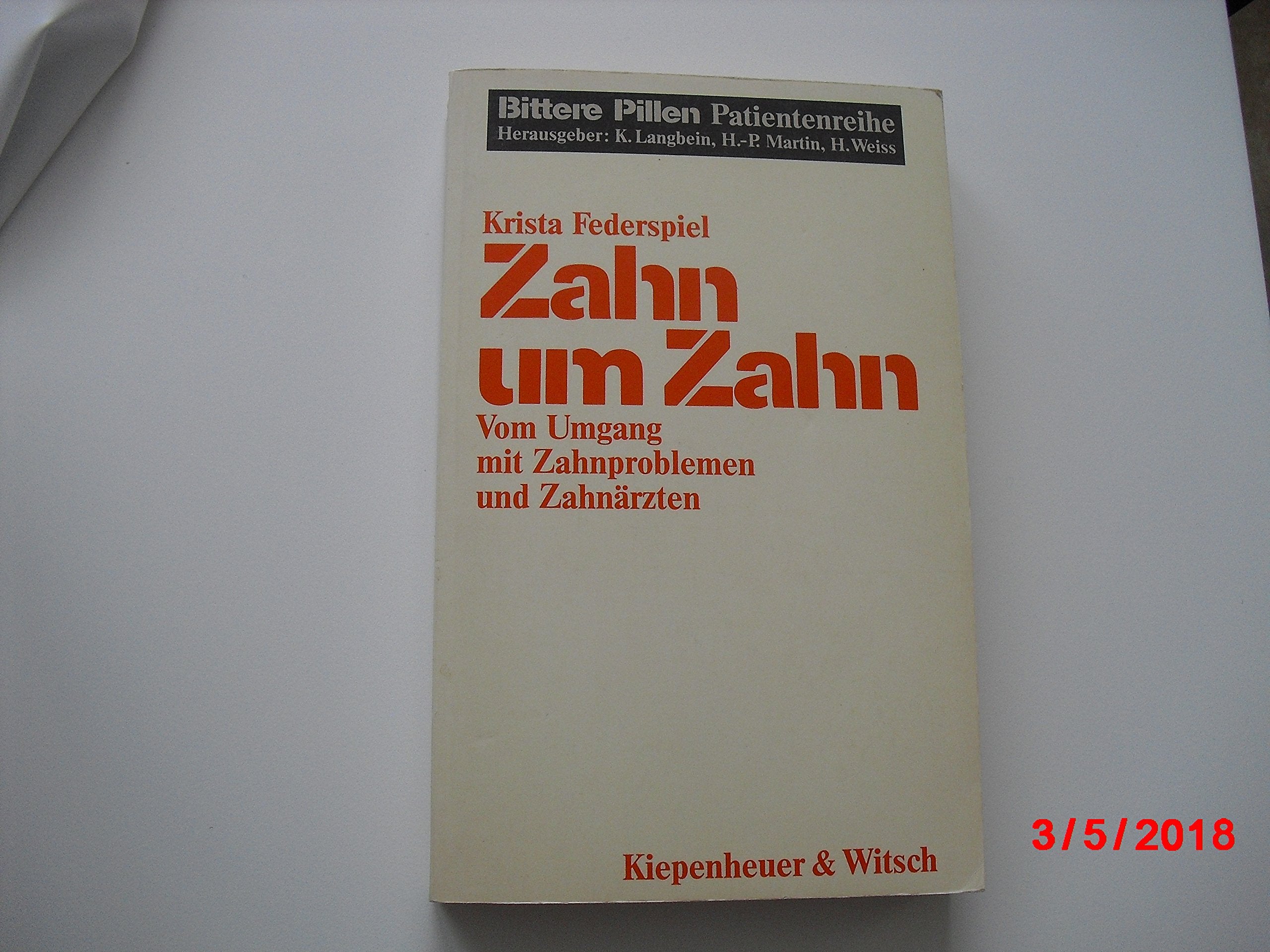 Zahn um Zahn (Bittere Pillen: Patientenreihe) Health, Nutrition & Fitness
