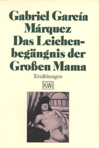 Das Leichenbegängnis der Grossen Mama: Erzählungen (KiWi) Essays & Short Stories