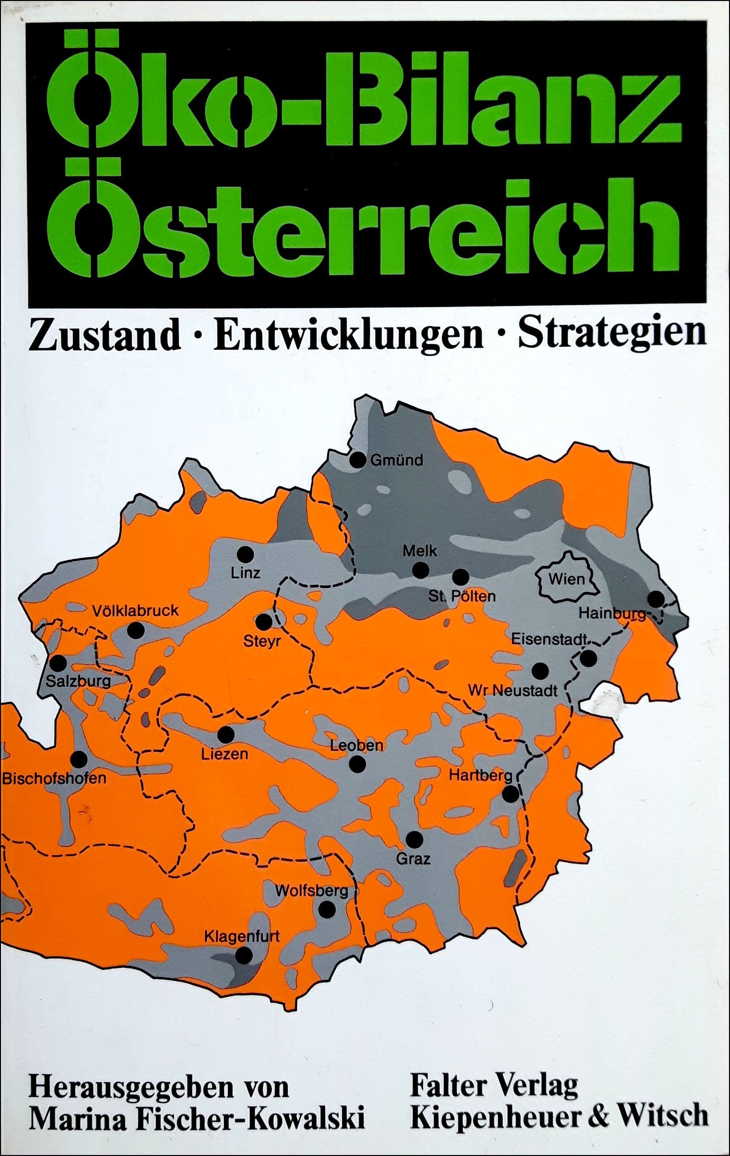 Öko-Bilanz Österreich. Zustand, Entwicklungen, Strategien Business & Technology