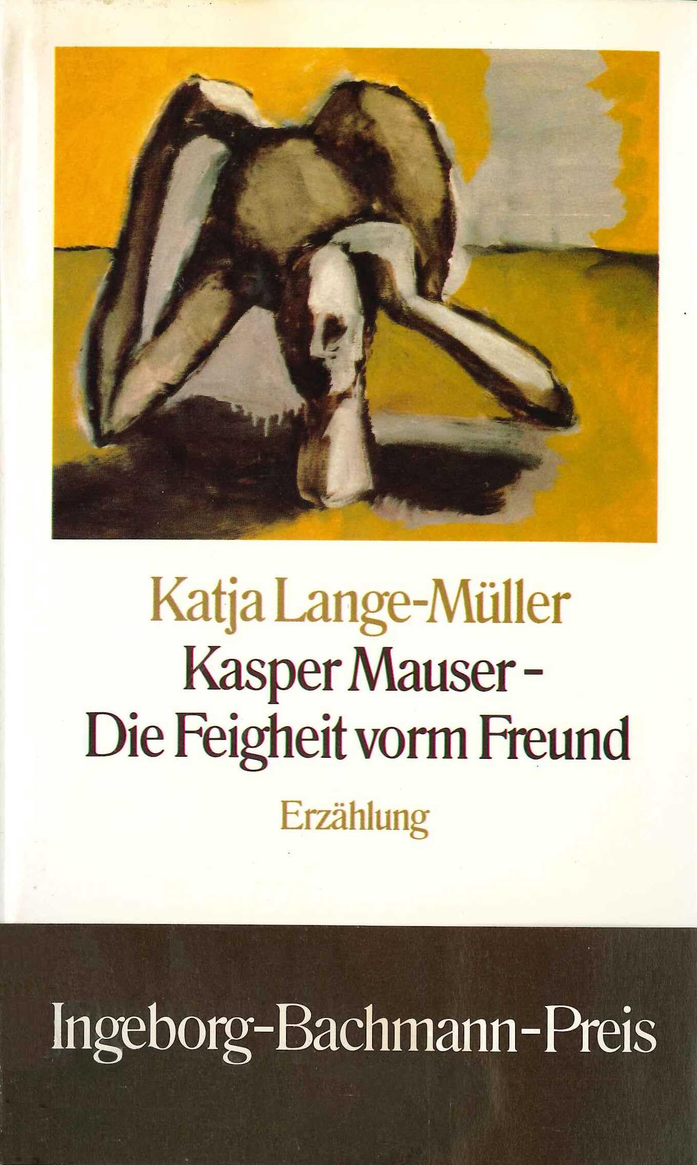 Kasper Mauser - Die Feigheit vorm Freund Contemporary literature