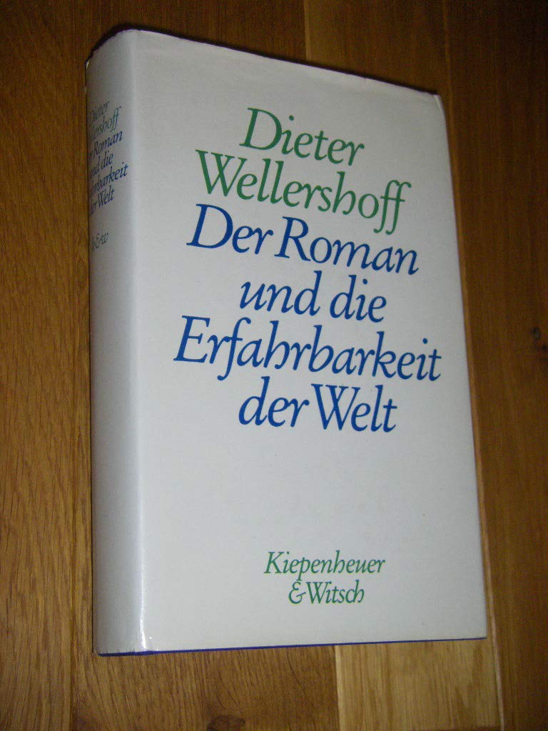 Der Roman und die Erfahrbarkeit der Welt Professional & Reference Books