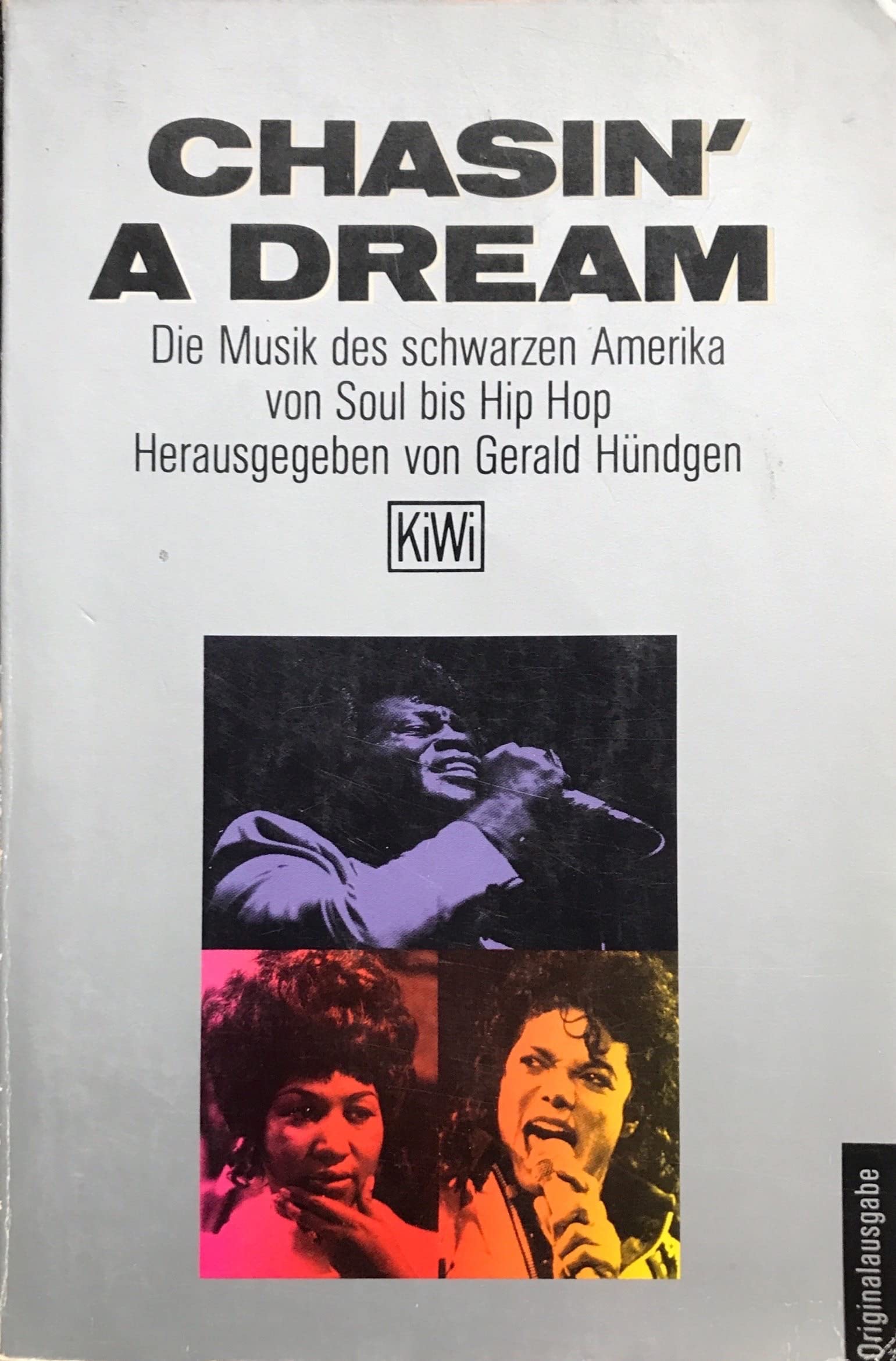Chasin' a Dream: Die Musik des schwarzen Amerika von Soul bis Hip Hop Arts & Music