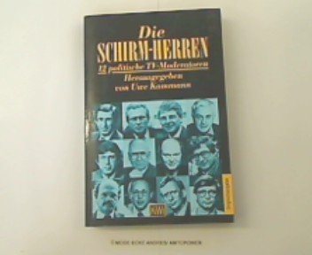 Die Schirm-Herren: 12 politische TV-Moderatoren (KiWi) Books