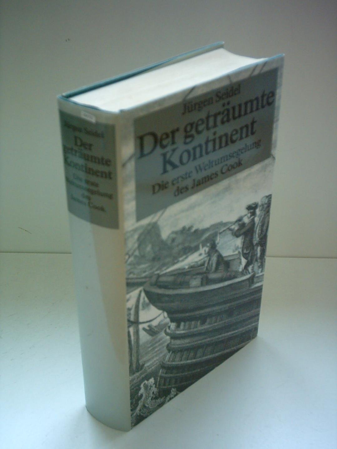 Der geträumte Kontinent: Die erste Weltumsegelung des James Cook Travelogues
