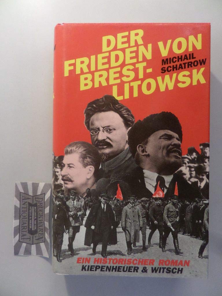 Der Frieden von Brest-Litowsk: Ein historischer Roman Contemporary literature