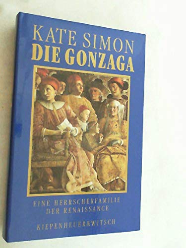 Die Gonzaga: Eine Herrscherfamilie der Renaissance Foreign Languages ​​& Dictionaries