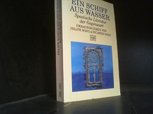 Ein Schiff aus Wasser: Spanische Literatur der Gegenwart (KiWi) Books