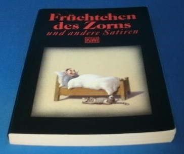 Früchtchen des Zorns und andere Satiren (KiWi) Books
