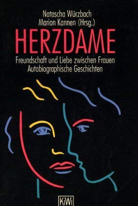 Herzdame: Freundschaft und Liebe zwischen Frauen. Autobiographische Geschichten (KiWi) Social Sciences