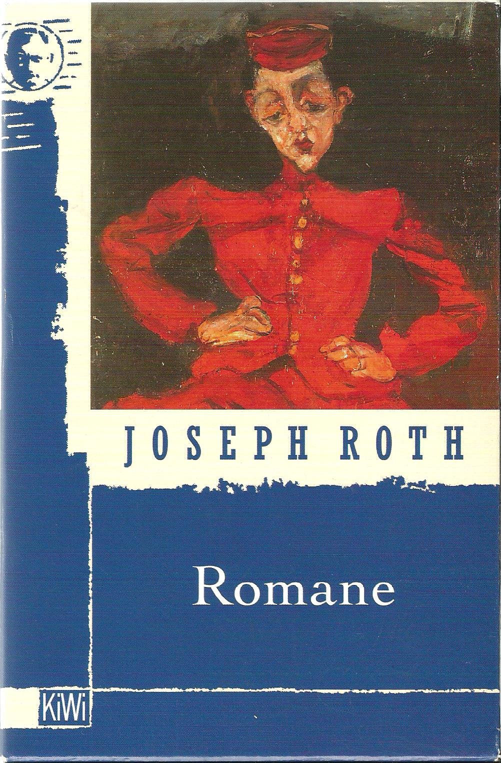 Romane: Hotel Savoy /Hiob /Radetzkymarsch /Beichte eines Mörders /Das falsche Gewicht /Die Kapuzinergruft /Die Geschichte der 1002. Nacht (KiWi) Foreign Languages ​​& Dictionaries