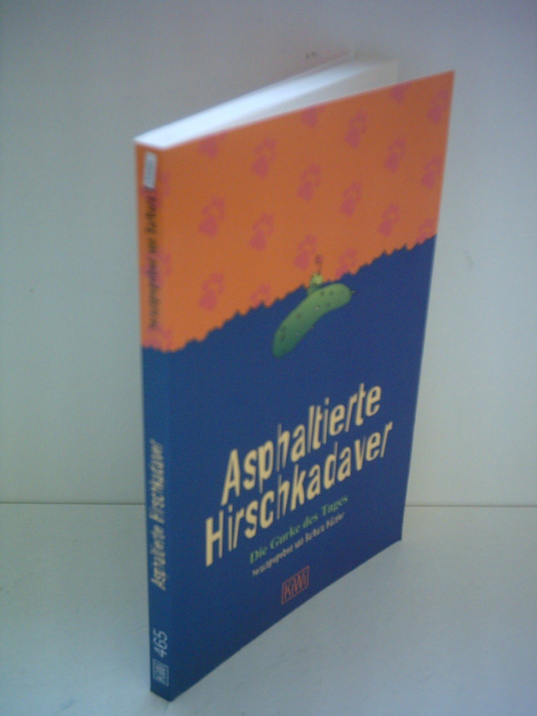 Asphaltierte Hirschkadaver: Die Gurke des Tages (KiWi) Law