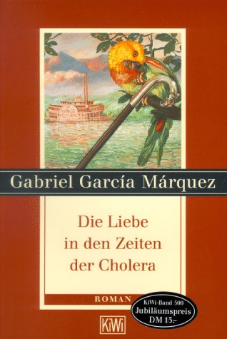 Die Liebe in den Zeiten der Cholera: Roman (KiWi) Contemporary literature