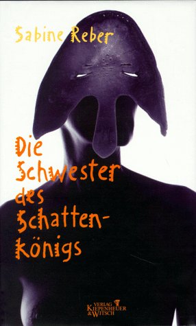 Die Schwester des Schattenkönigs: Roman Books