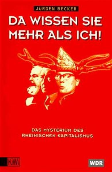 Da wissen Sie mehr als ich! Das Mysterium des Rheinischen Kapitalismus Humour & Satire