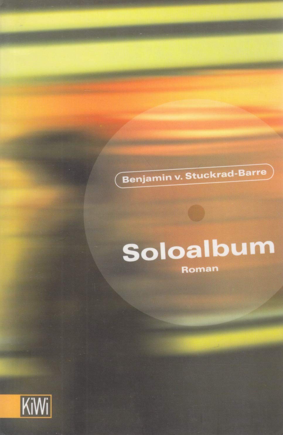 Soloalbum: Roman (KiWi) Contemporary literature