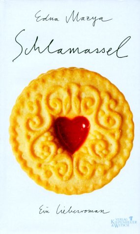 Schlamassel: Ein Liebesroman Contemporary literature