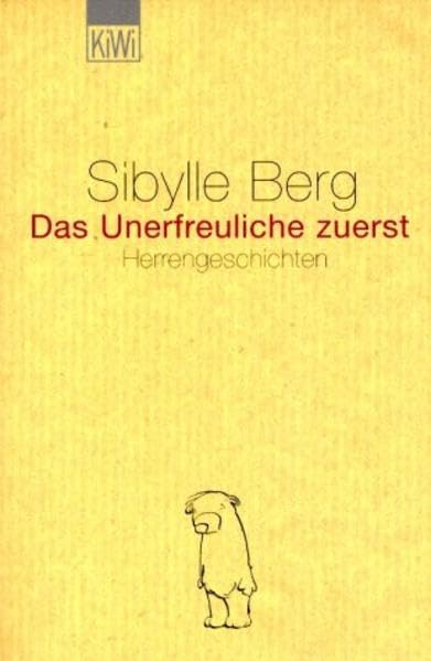 Das Unerfreuliche zuerst: Herrengeschichten Contemporary literature