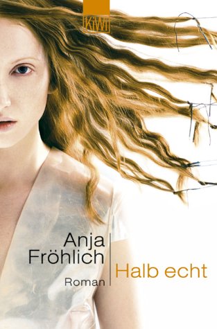 Halb echt: Roman (KiWi) Books