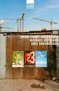 Drei Drehbücher. Nach fünf im Urwald / 23 / Crazy. (KiWi) Film, Art & Culture