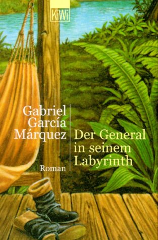 Der General in seinem Labyrinth: Roman (KiWi) Fiction
