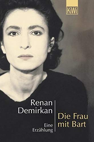 Die Frau mit Bart: Eine Erzählung Contemporary literature