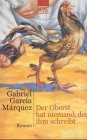 Der Oberst hat niemand, der ihm schreibt. Roman Contemporary literature