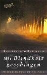 Mit Blindheit geschlagen: Stachelmanns zweiter Fall Contemporary literature