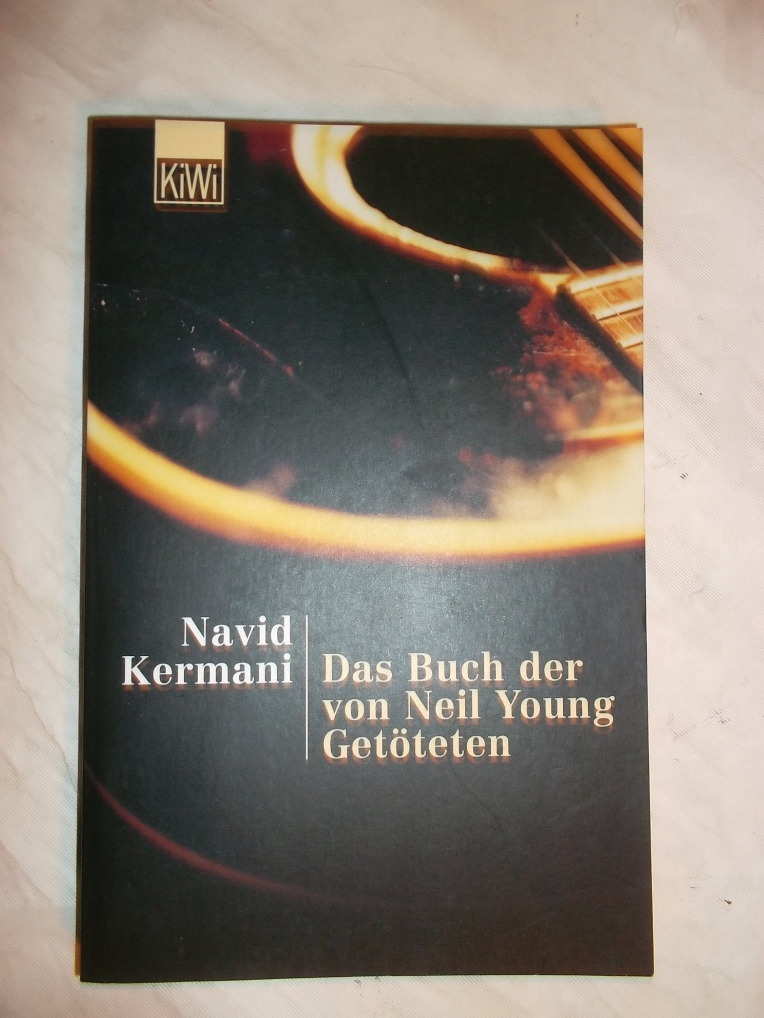 Das Buch der von Neil Young Getöteten (KiWi) Contemporary literature