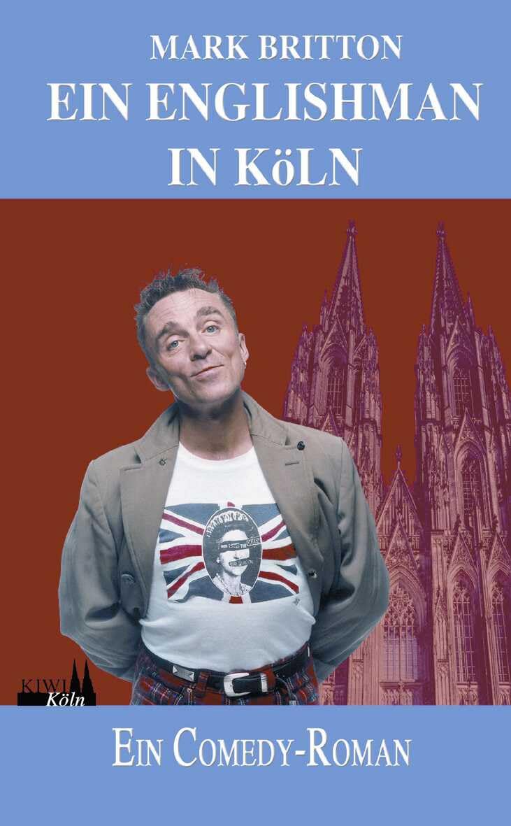 Product Image: Ein Englishman in Köln: Ein Comedy-Roman