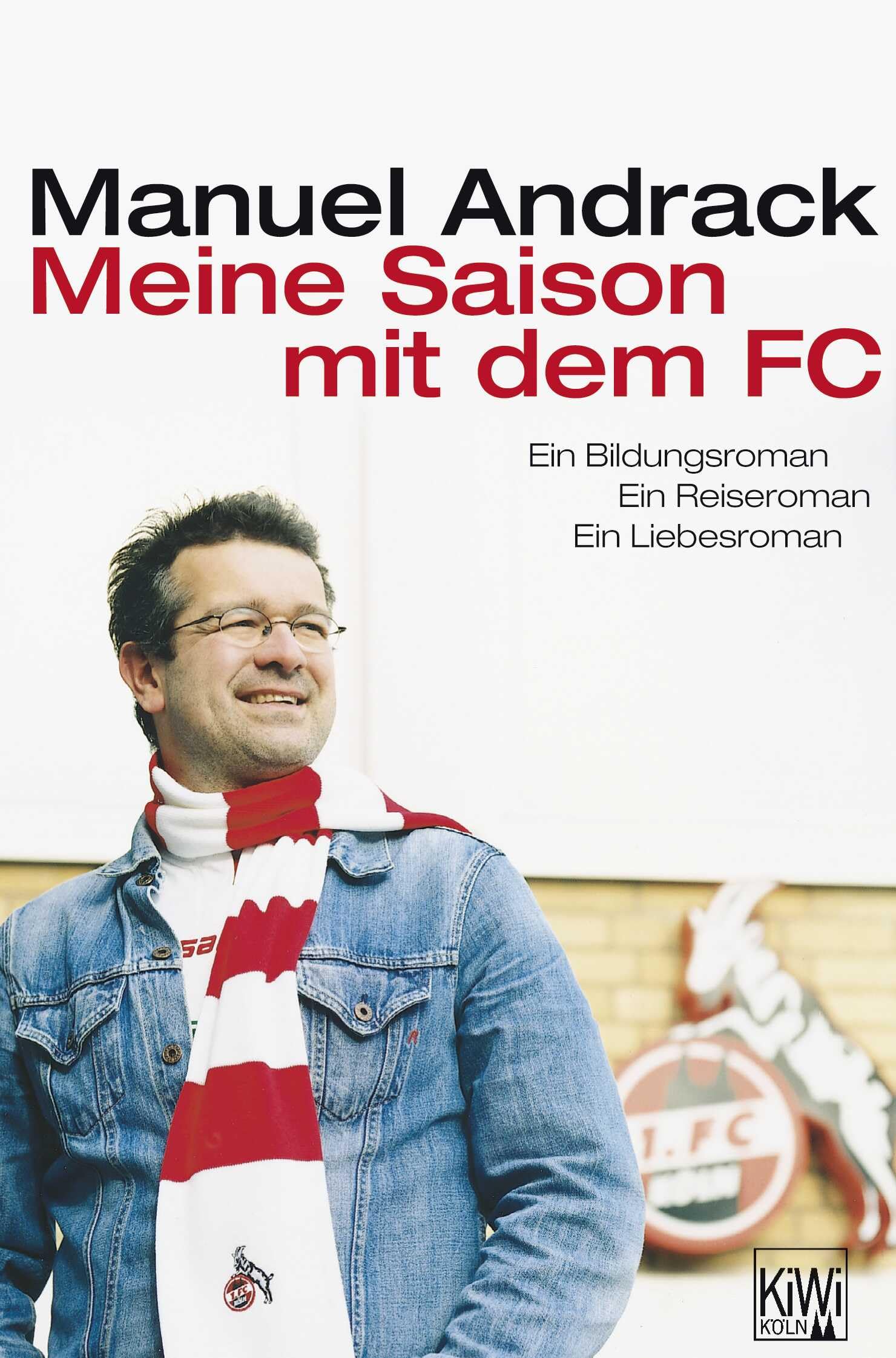 Meine Saison mit dem FC Contemporary literature