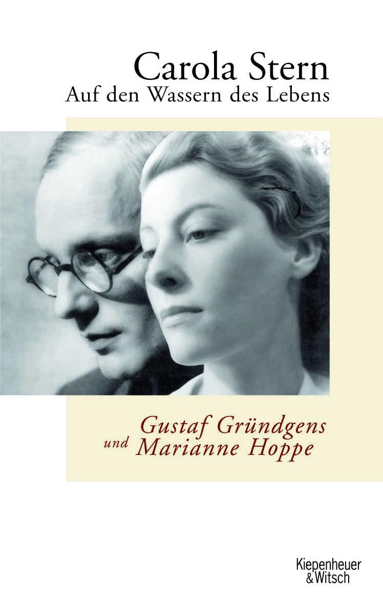 Auf den Wassern des Lebens: Gustaf Gründgens und Marianne Hoppe Personalities
