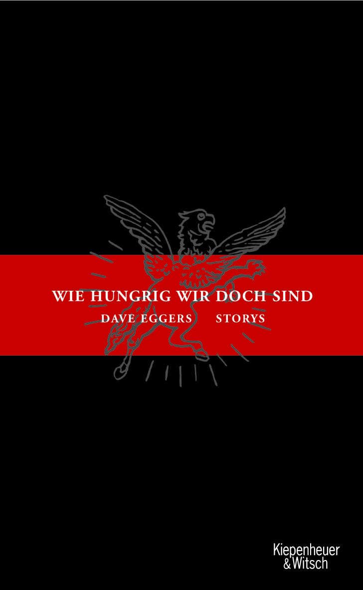 Wie hungrig wir doch sind: Storys Essays & Short Stories