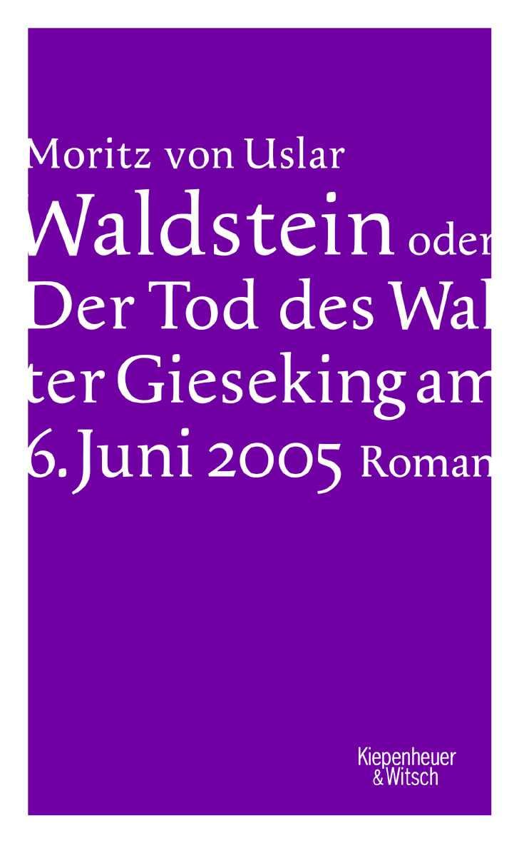 Waldstein oder Der Tod des Walter Gieseking am 6. Juni 2005 Contemporary literature Books