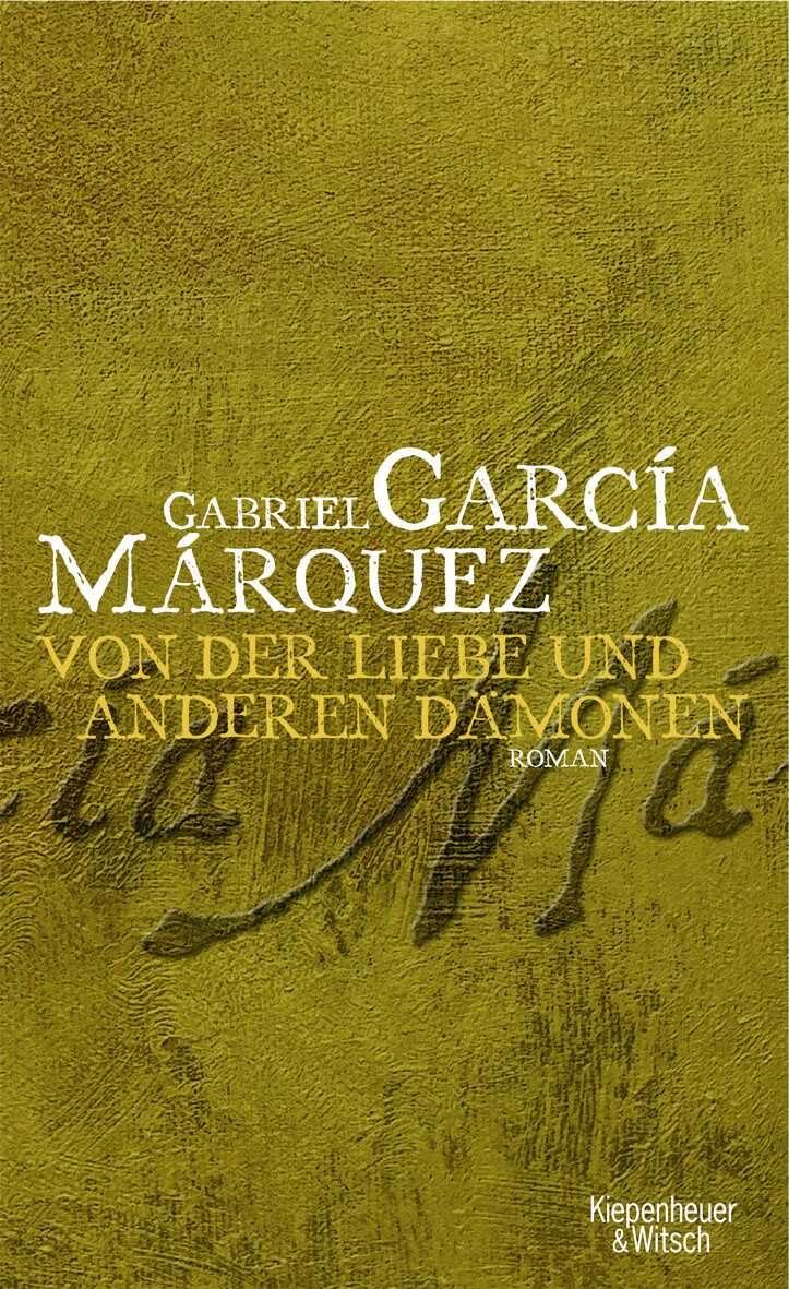 Von der Liebe und anderen Dämonen Contemporary literature