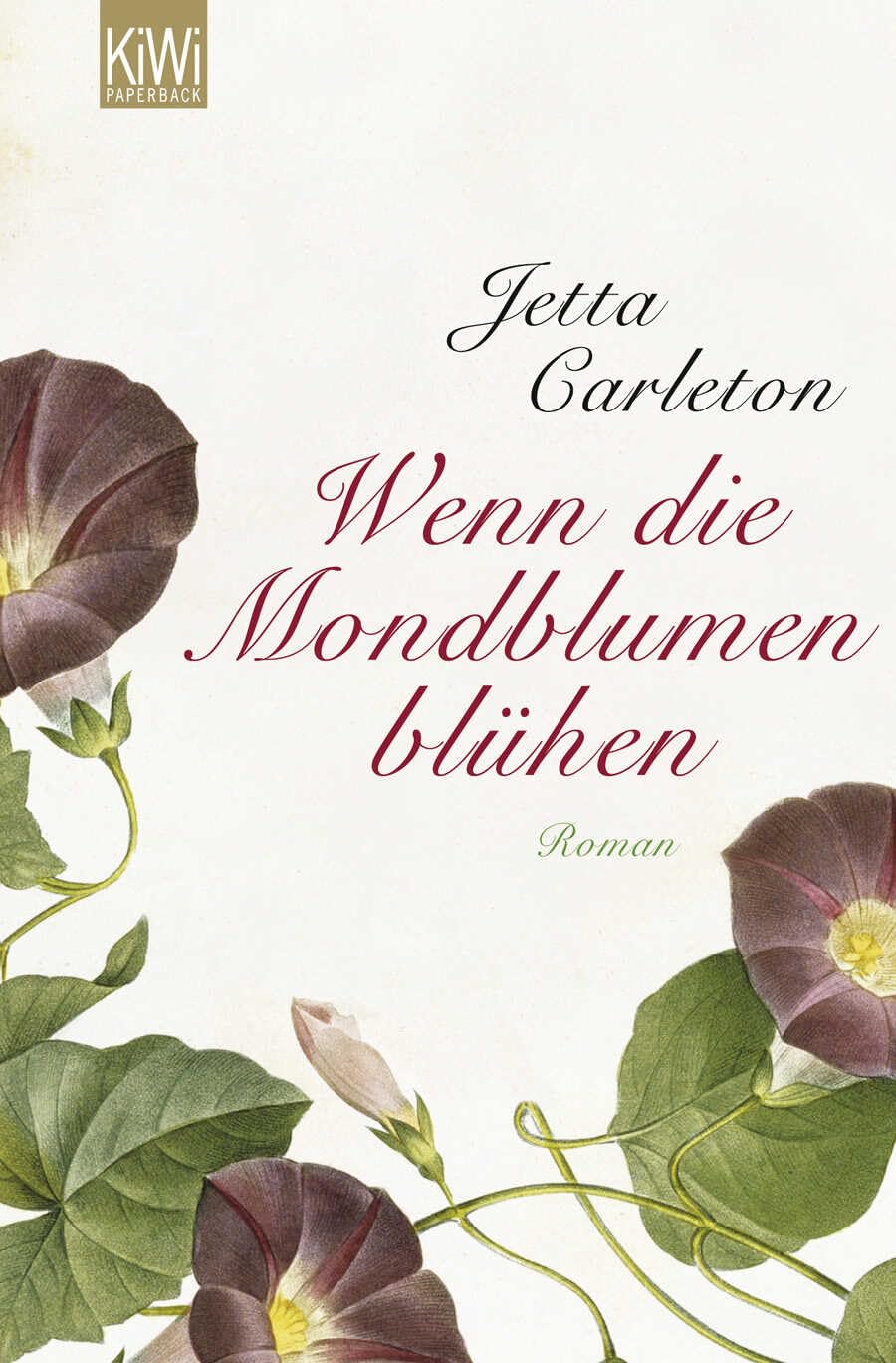 Wenn die Mondblumen blühen: Roman Classics
