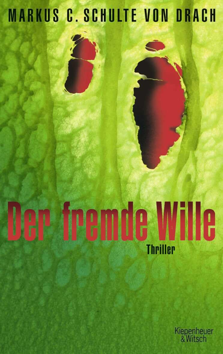 Der fremde Wille: Thriller Contemporary literature